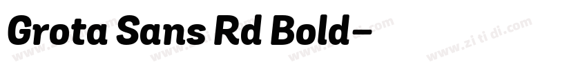 Grota Sans Rd Bold字体转换